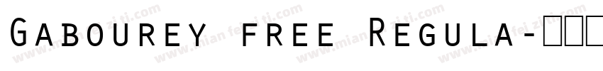 Gabourey free Regula字体转换